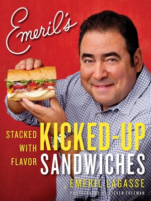 Emeril's Kicked-Up Sandwiches - ebook